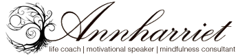 Annharriet - life coach | motivational speaker | mindfulness consultant Logo